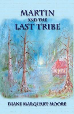 Martin and the Last Tribe