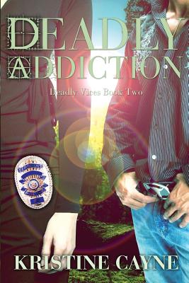 Deadly Addiction