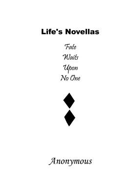 Life's Novellas