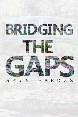 Bridging The Gaps