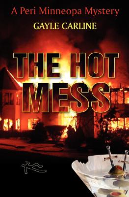 The Hot Mess