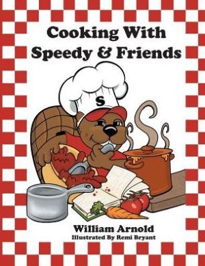 Cooking With Speedy & Friends