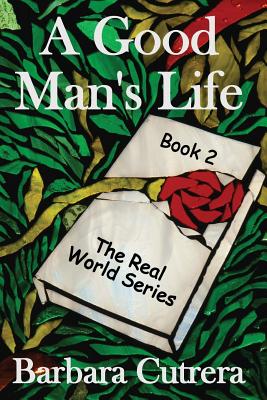 A Good Man's Life
