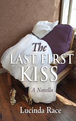 The Last First Kiss