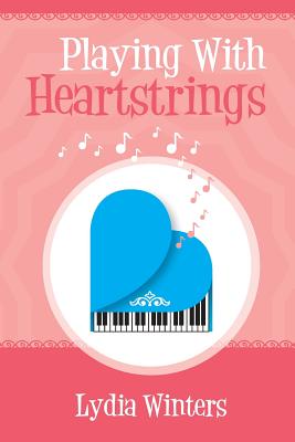 Playing with Heartstrings