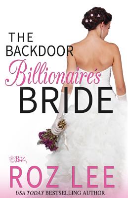 The Backdoor Billionaire's Bride