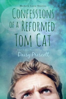 Confessions of a Reformed Tom Cat