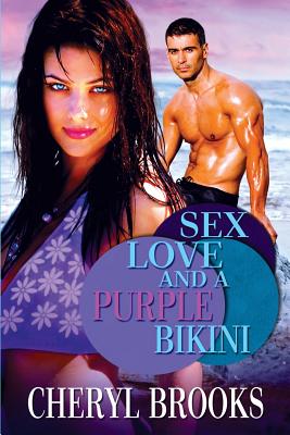 Sex, Love, and a Purple Bikini