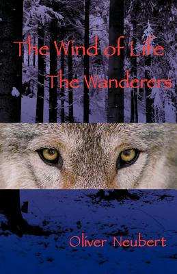 The Wind of Life the Wanderers