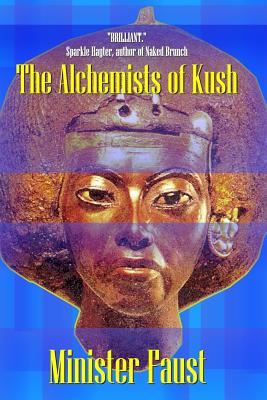 The Alchemists of Kush