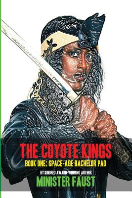 The Coyote Kings, Book One