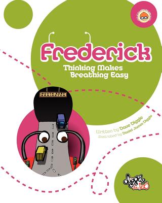Frederick: Thinking Makes Breathing Easy
