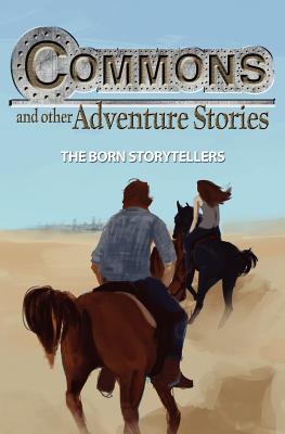 Commons and Other Adventure Stories