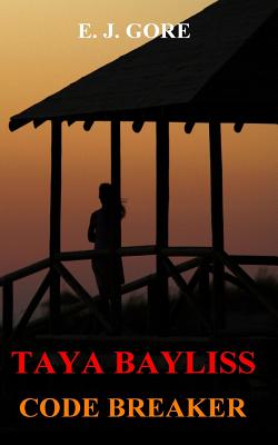 Taya Bayliss - Code Breaker