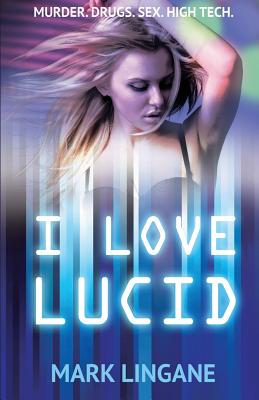 I Love Lucid