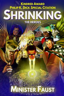 Shrinking the Heroes