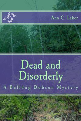 Dead and Disorderly