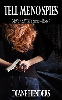 Tell Me No Spies