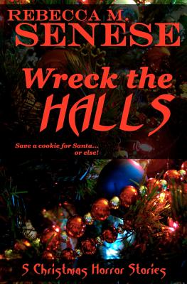 Wreck the Halls