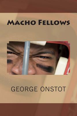 Macho Fellows