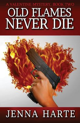 Old Flames Never Die