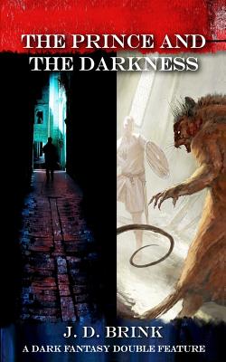 The Prince and the Darkness