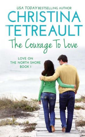 The Courage To Love