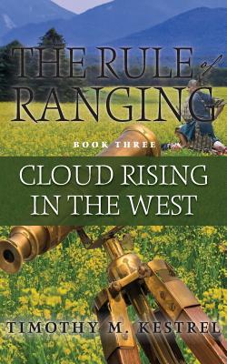 The Rule of Ranging 3 - Cloud Rising in the West