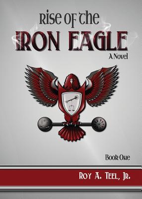 Rise of the Iron Eagle