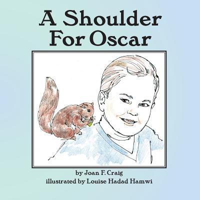 A Shoulder for Oscar