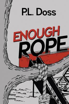 Enough Rope