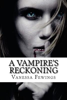 A Vampire's Reckoning