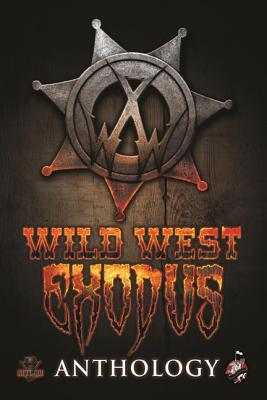 The Wild West Exodus Anthology