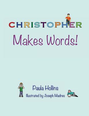 Christopher Makes Words!