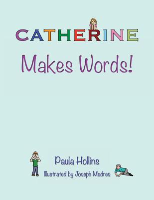 Catherine Makes Words!
