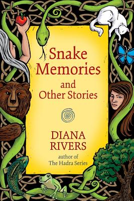 Snake Memories and Other Stories