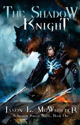 The Shadow Knight