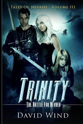 Trinity: The Battle For Nevaeh