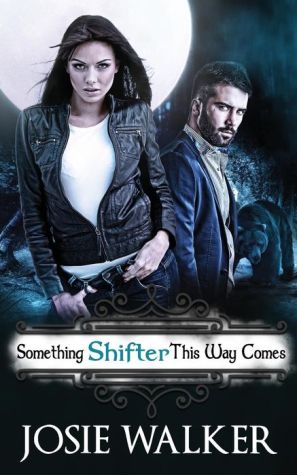 Something Shifter This Way Comes
