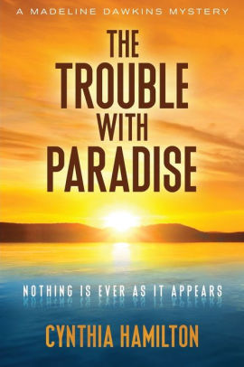 The Trouble with Paradise