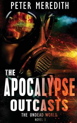 The Apocalypse Outcasts