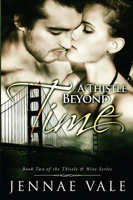 A Thistle Beyond Time