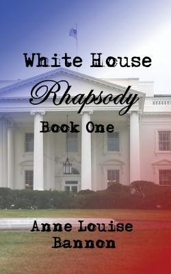 White House Rhapsody