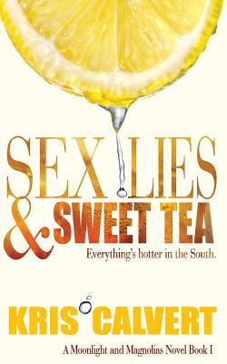 Sex, Lies & Sweet Tea