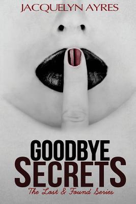 Goodbye Secrets