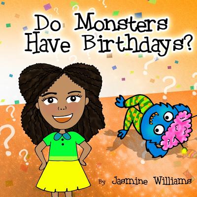 Do Monsters Have Birthdays?