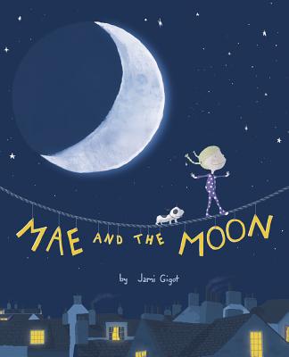 Mae and the Moon