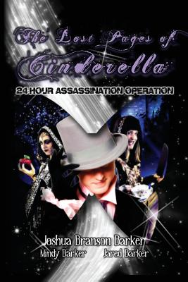 The Lost Pages of Cinderella 24-Hour Assassination Operation