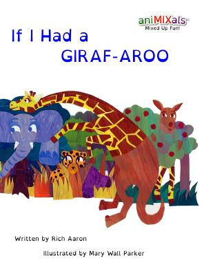 If I Had a Giraf-Aroo