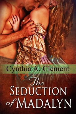 The Seduction of Madalyn